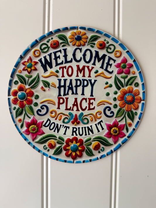 Plaque Décorative Ronde "Welcome to my Happy Place" - Fleurs Colorées - 19,5cm